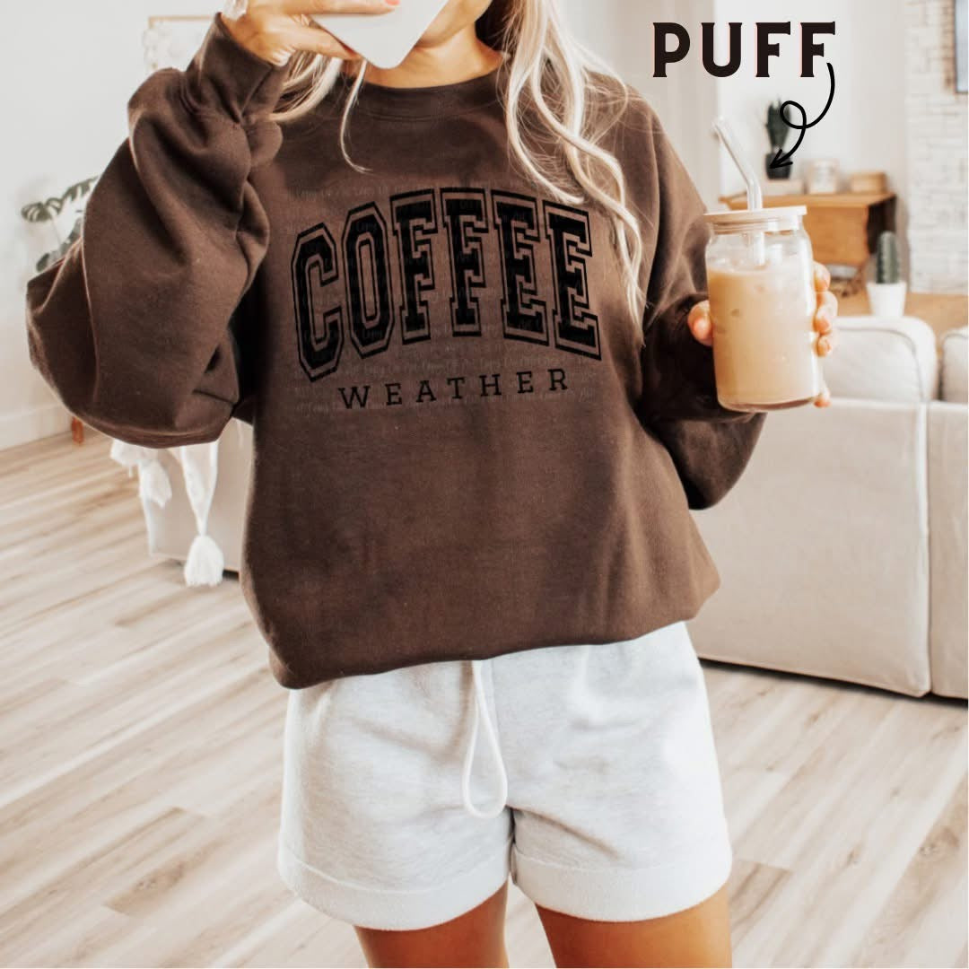 Coffee weather Puff Crewneck TAT 3 WEEKS
