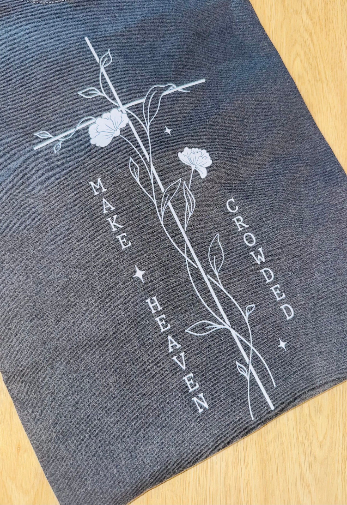 Make Heaven Crowded tee TAT 3 WEEKS
