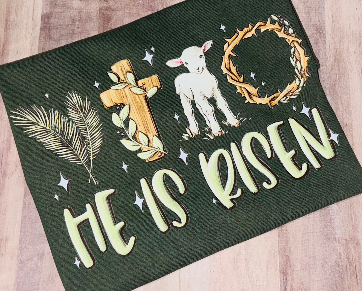He is risen tee TAT 3 WEEKS