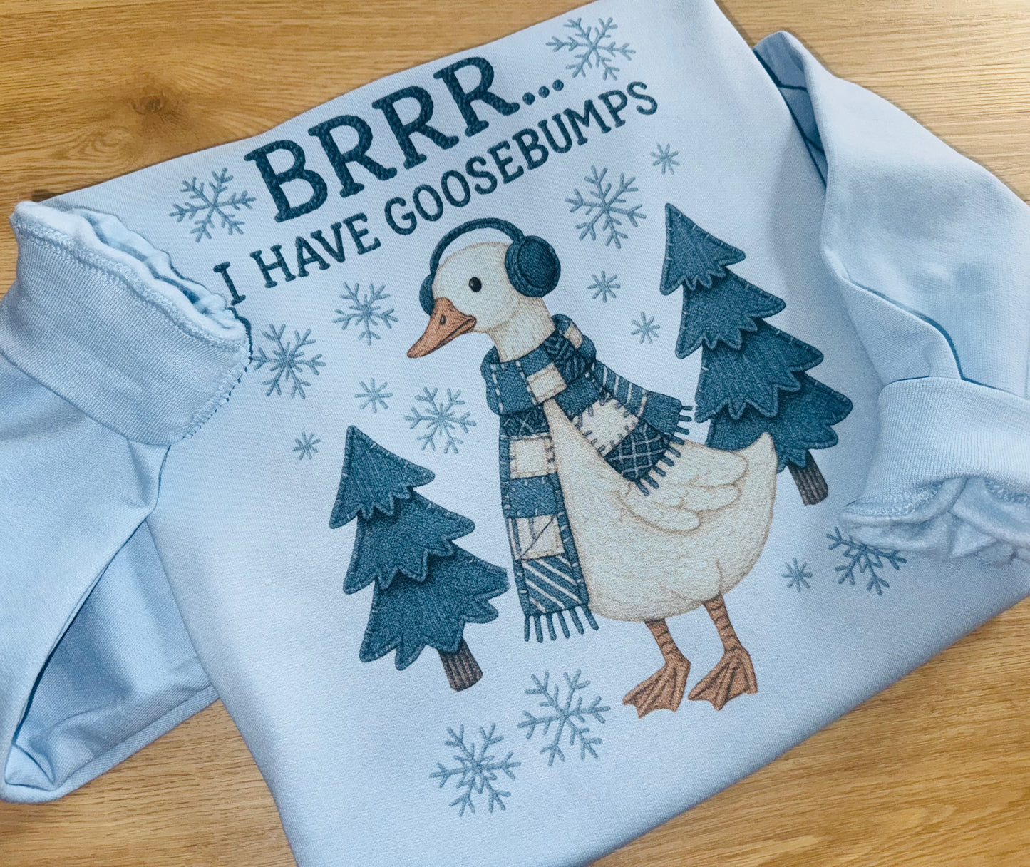 Brrr…I have goosebumps Crewneck TAT 3 WEEKS