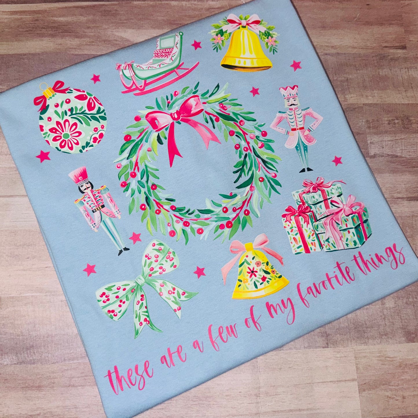 Christmas favorite things tee TAT 3 WEEKS