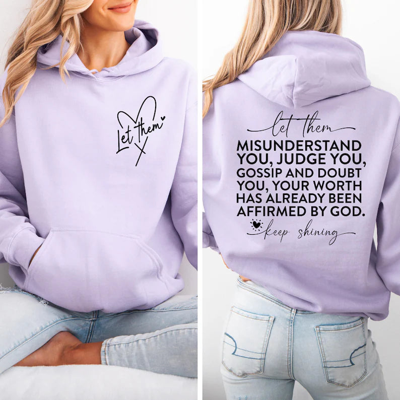 Let them hoodie TAT 3 WEEKS