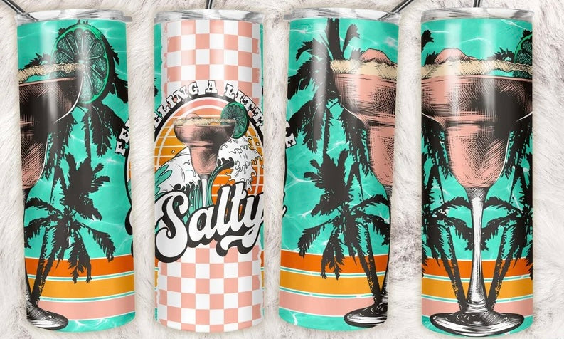 Feeling a little salty Tumbler TAT 3 WEEKS