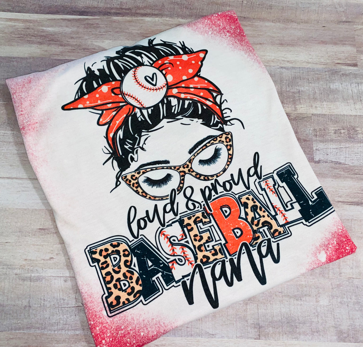 Bleached Loud and Proud Baseball Nana