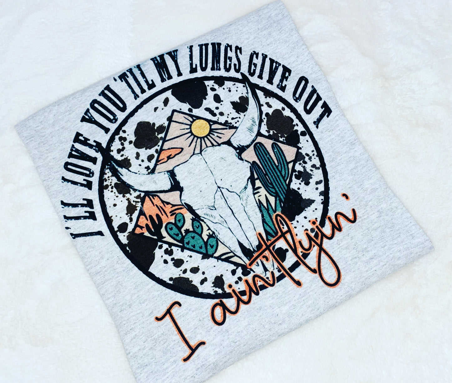 I’ll love you until my lungs (YOUTH) TAT 3 WEEKS