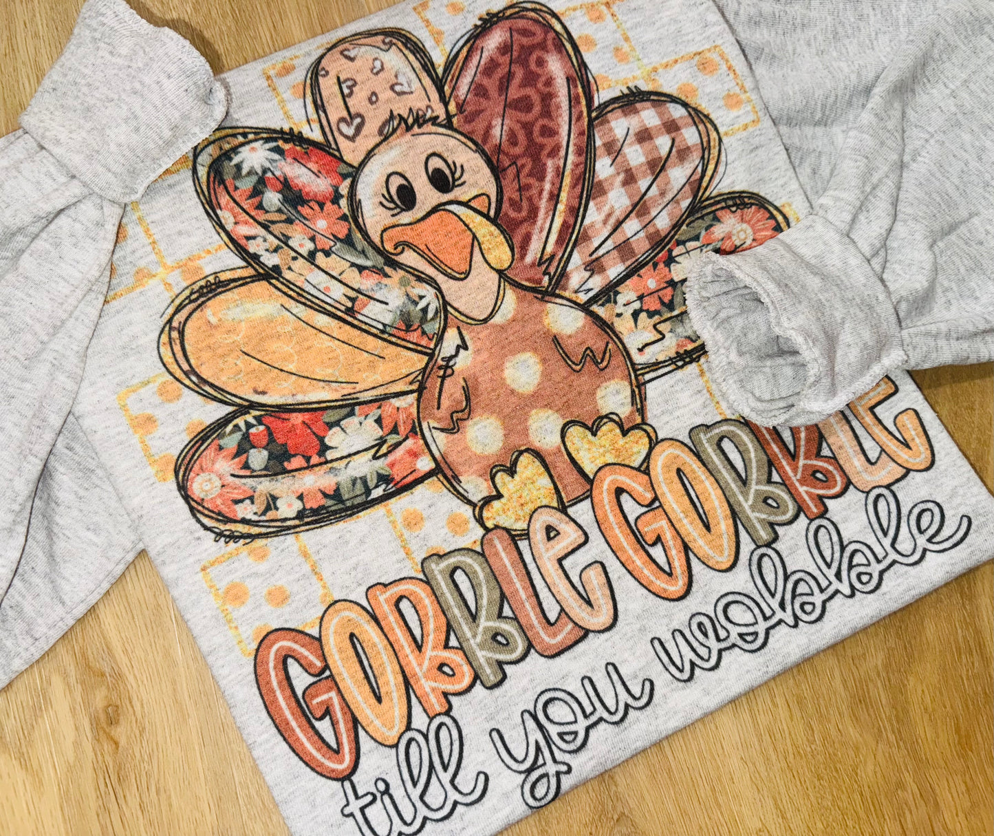 Gobble Long Sleeve TAT 3 WEEKS