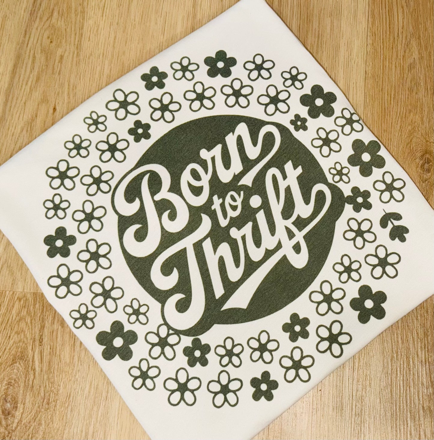 Born to Thrift tee TAT 3 WEEKS