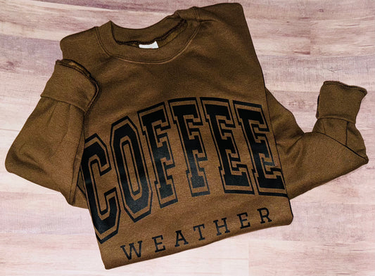 Coffee weather Crewneck