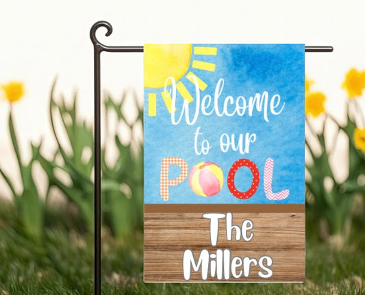 Welcome to our pool Garden Flag