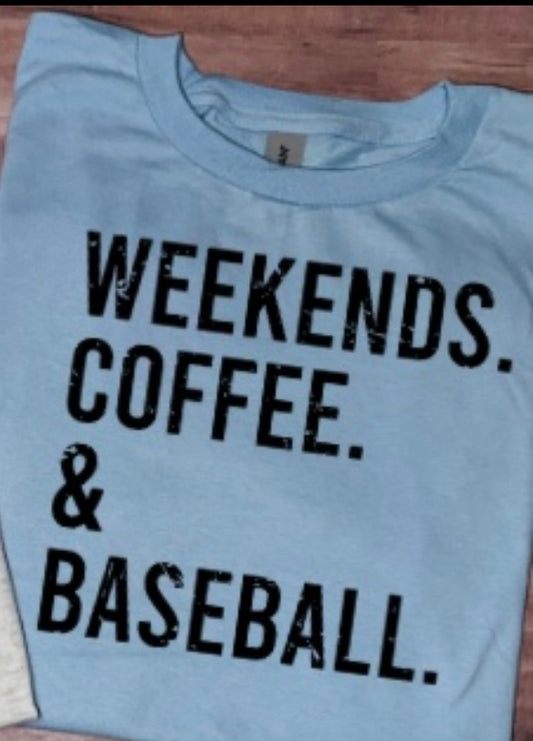 Weekends Coffee & Baseball TAT 3 WEEKS