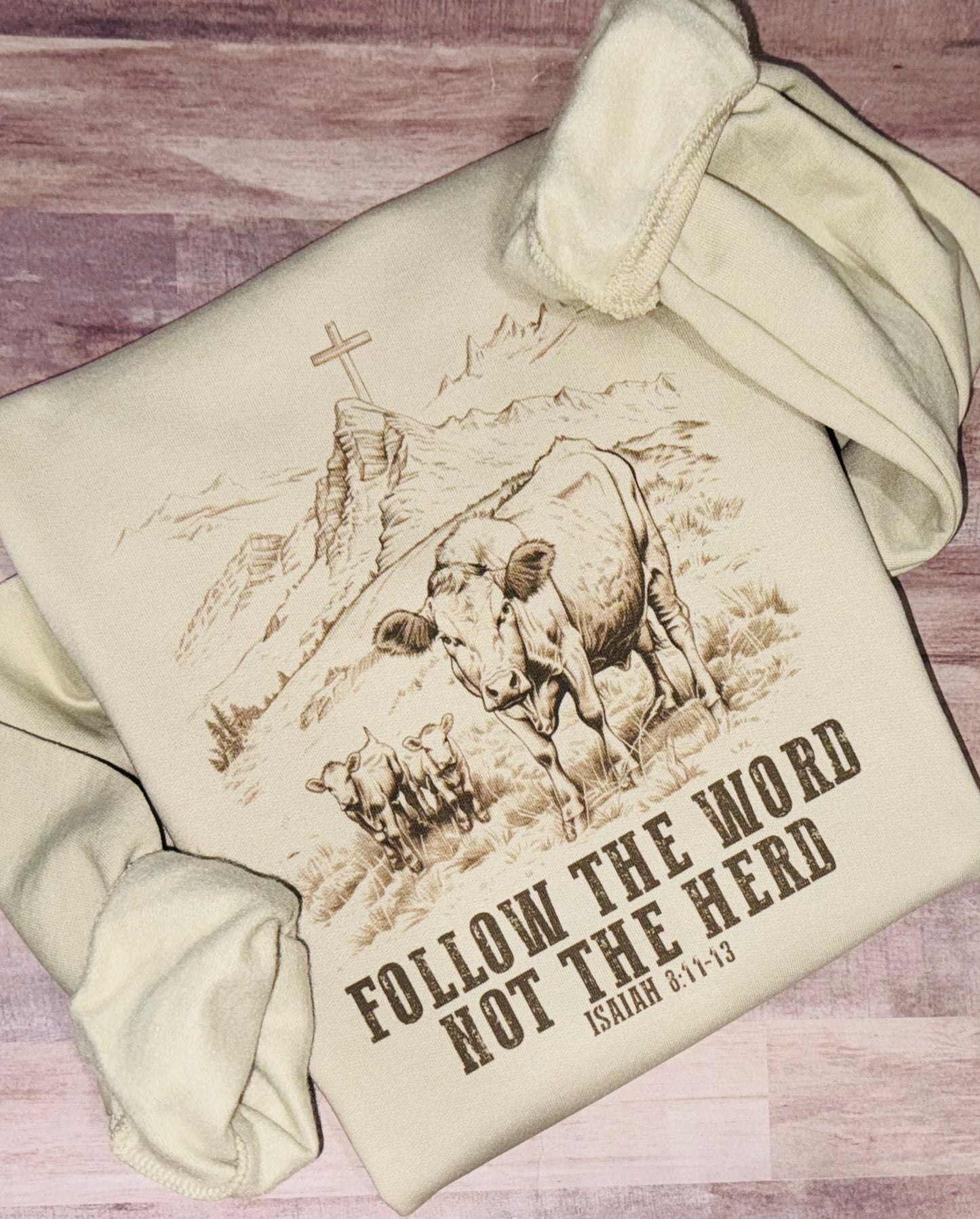 Follow the word not the herd sweatshirt TAT 3 WEEKS