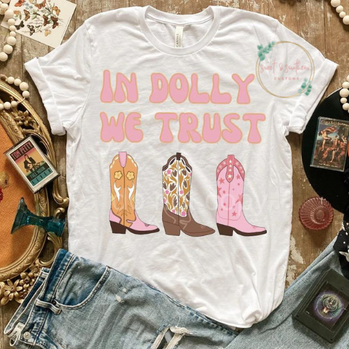 In Dolly we trust t-shirt