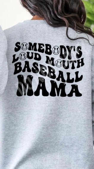 Loud mouth Baseball mama TAT 3 WEEKS